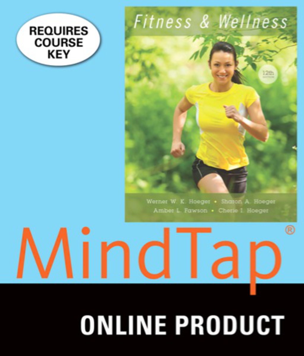 MindTap Health for Hoeger/Hoeger's Fitness and Wellness, 12th Edition, [Instant Access], 1 term (6 months) 2nd Edition â€“ PDF/EPUB Version Downloadable
